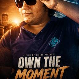 Own The Moment Movie Poster